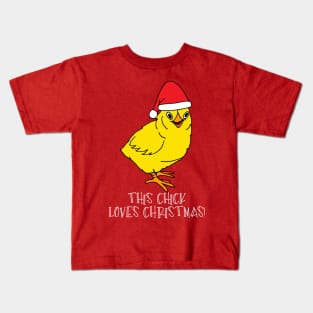 This Chick Loves Christmas Kids T-Shirt